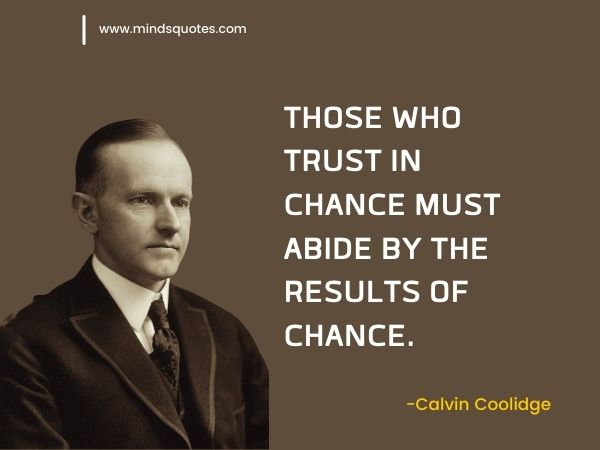trust quotes -Calvin Coolidge