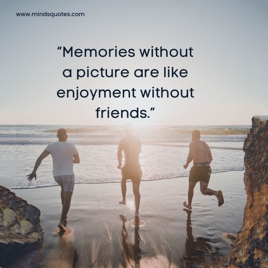 Enjoying With Friends Quotes