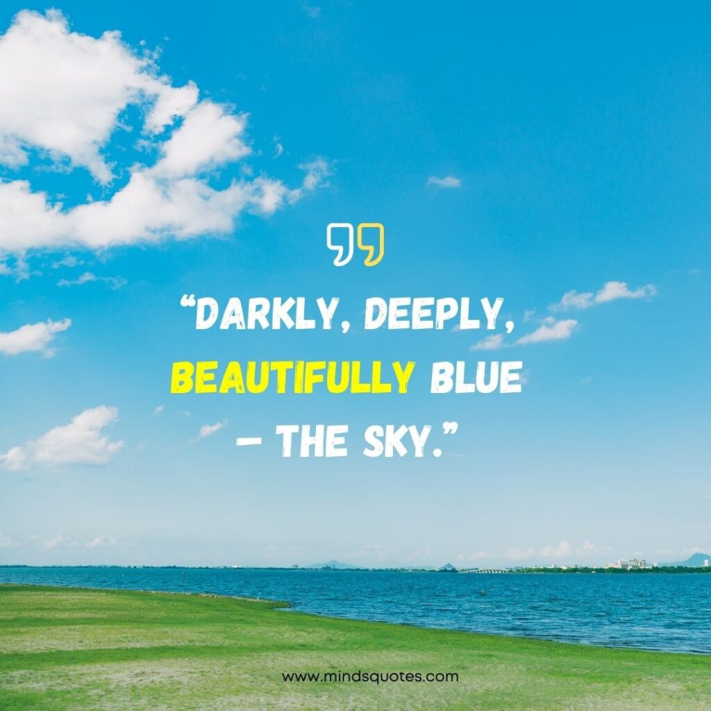 Blue Sky Quotes Instagram