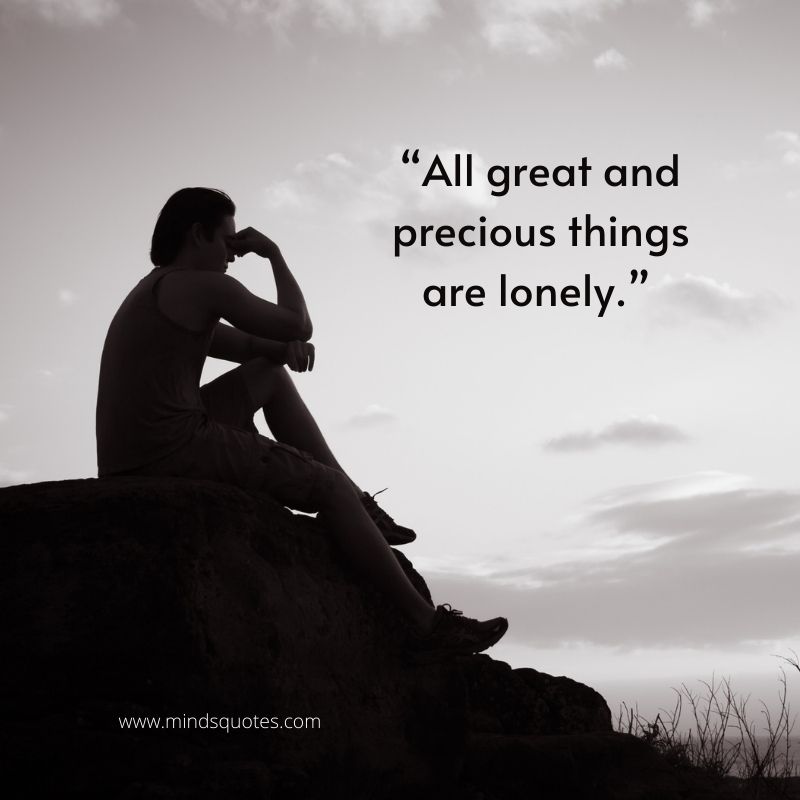 Quotes About Being Lonely