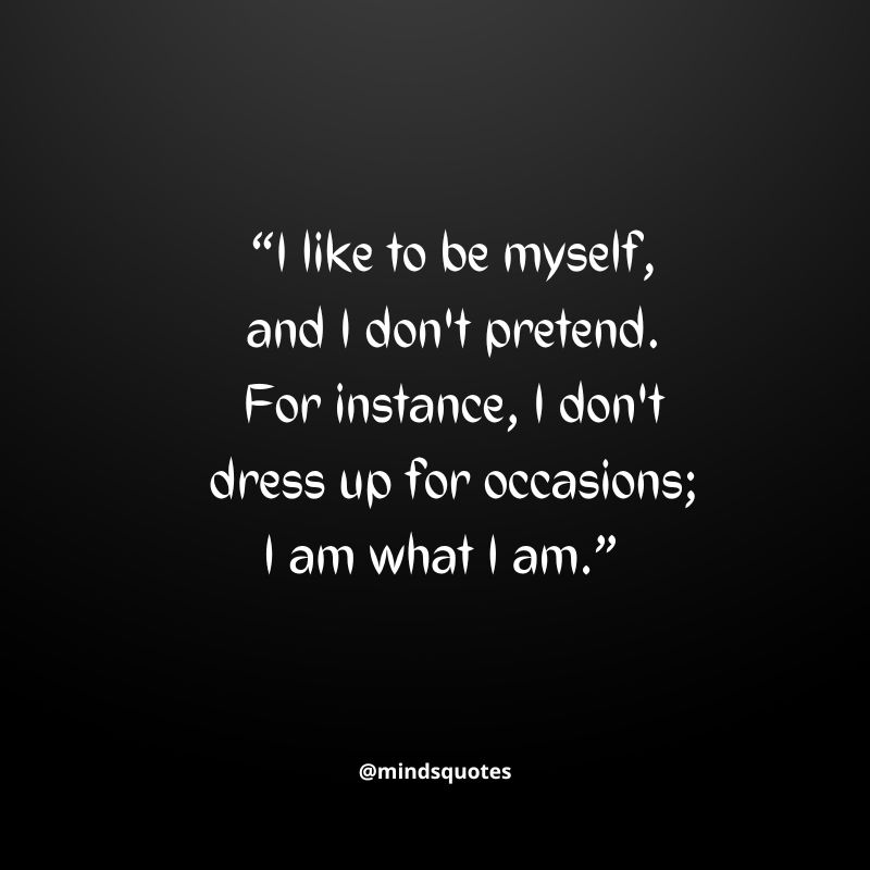 I Am What I Am Quotes for Status