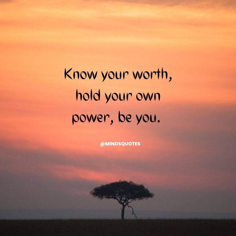 Inspiring Quotes for Know Your Value Quotes