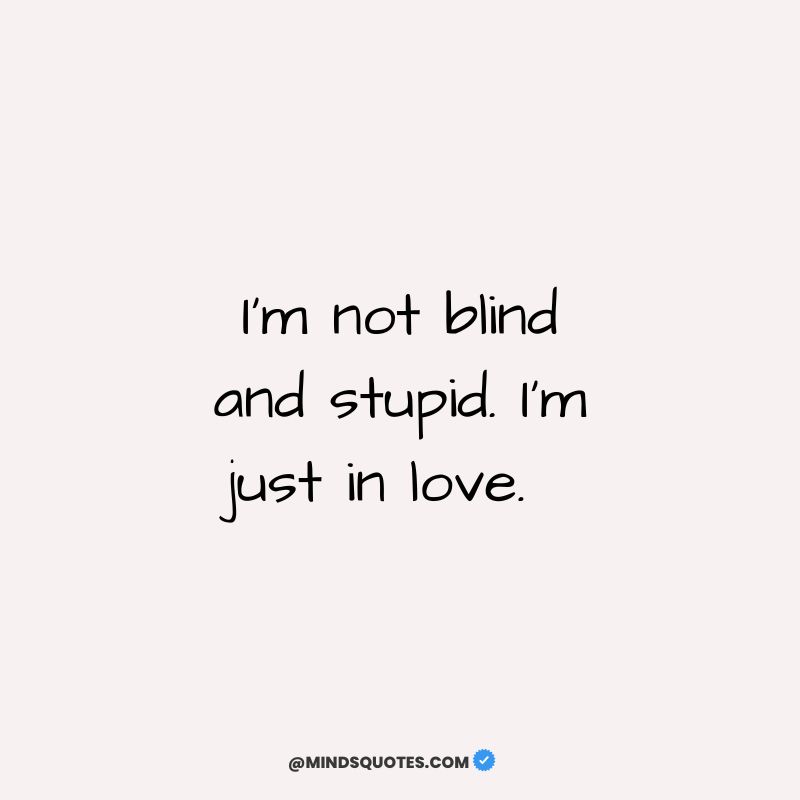 love is blind funny quotes