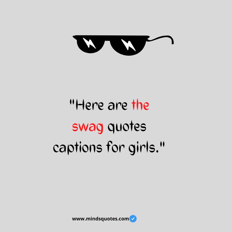 Swag Quotes for Girls