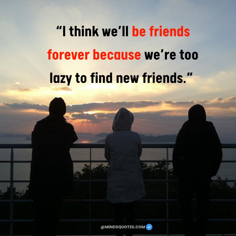 best friends forever Quotes