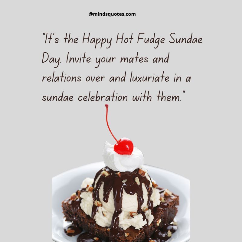 National Hot Fudge Sundae Day Message