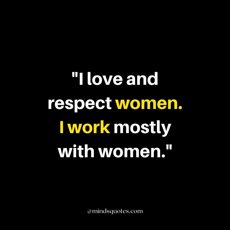 Respect Women Quotes with Images