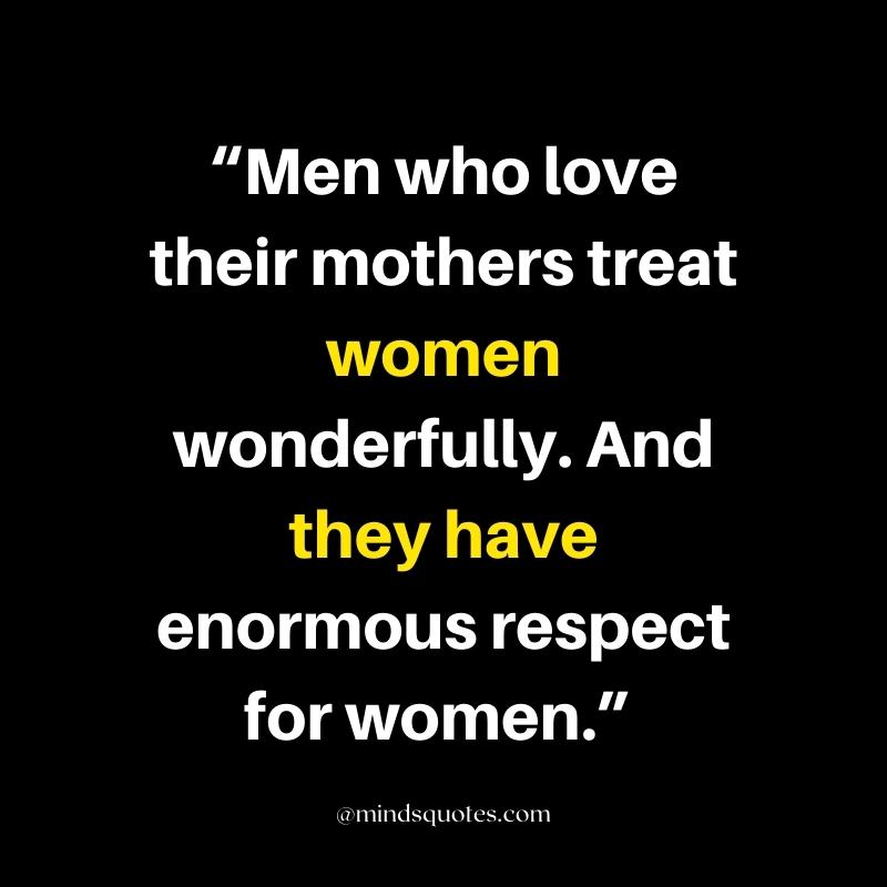 Respect Your Women Quotes
