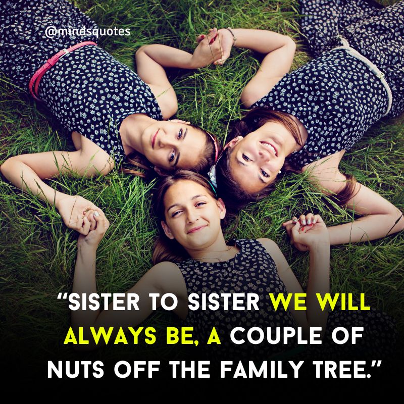 three sister love quotes