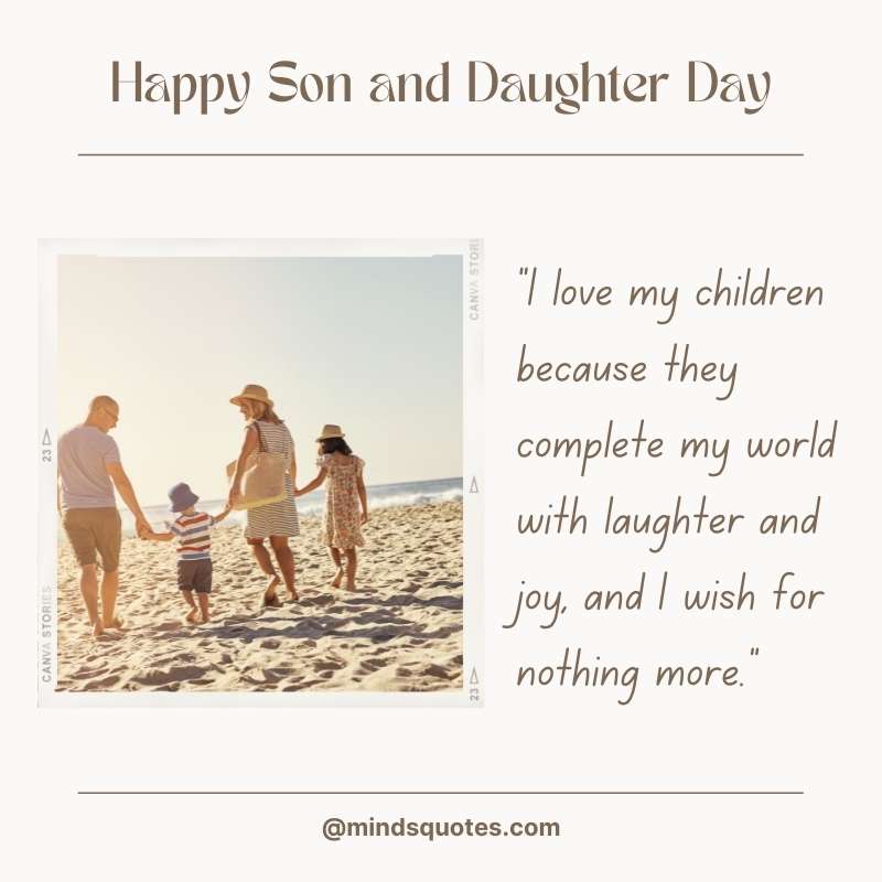 Happy National Son and Daughter Day Quotes