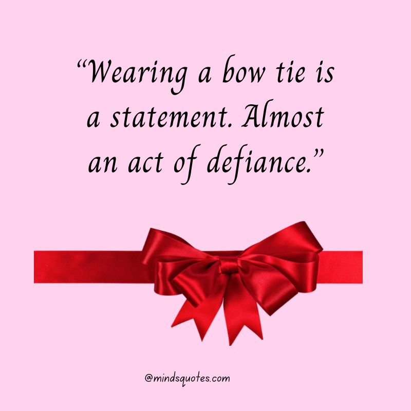 International Bow Day Quotes