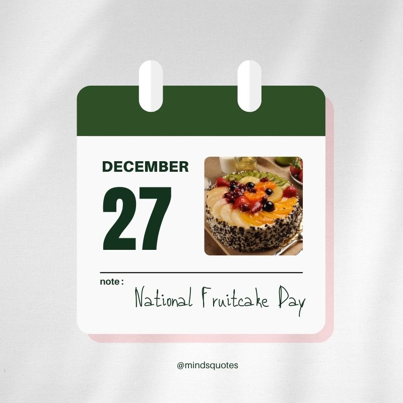 National Fruitcake Day Status