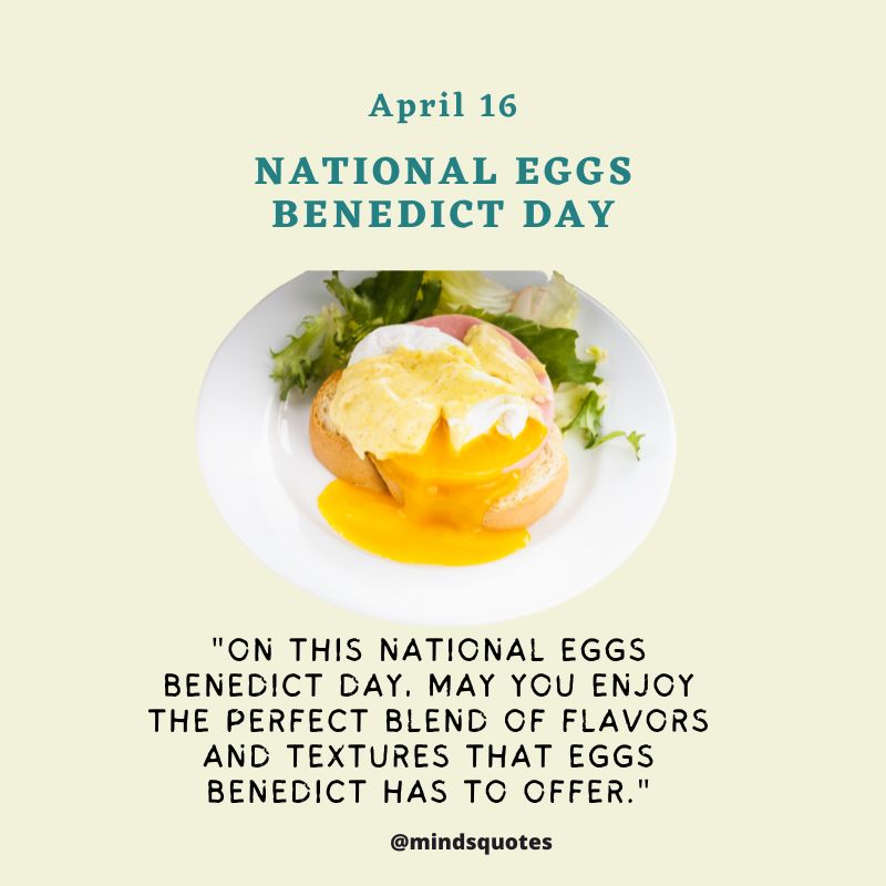 National Eggs Benedict Day Messages