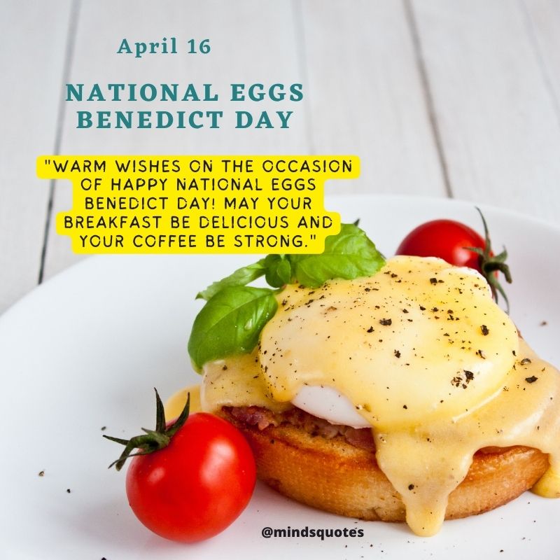 National Eggs Benedict Day Wishes