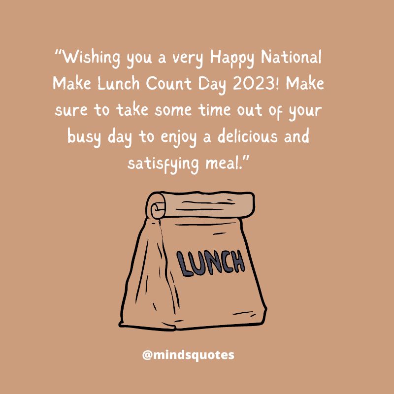 National Make Lunch Count Day Wishes