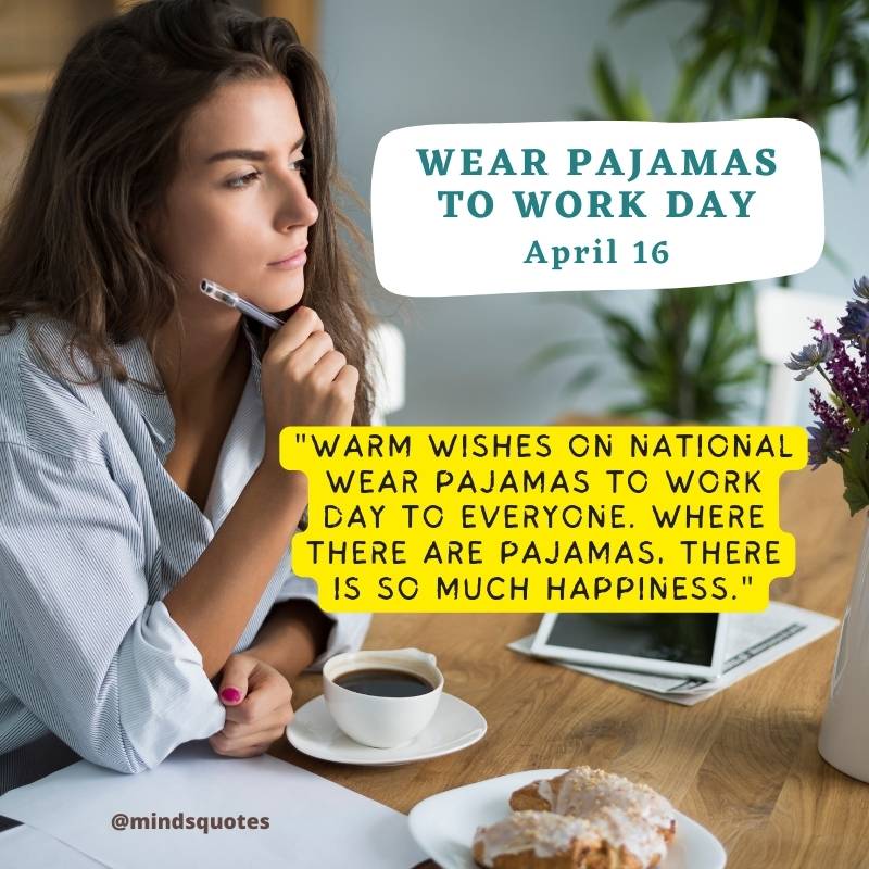 Wear Pajamas to Work Day Messages