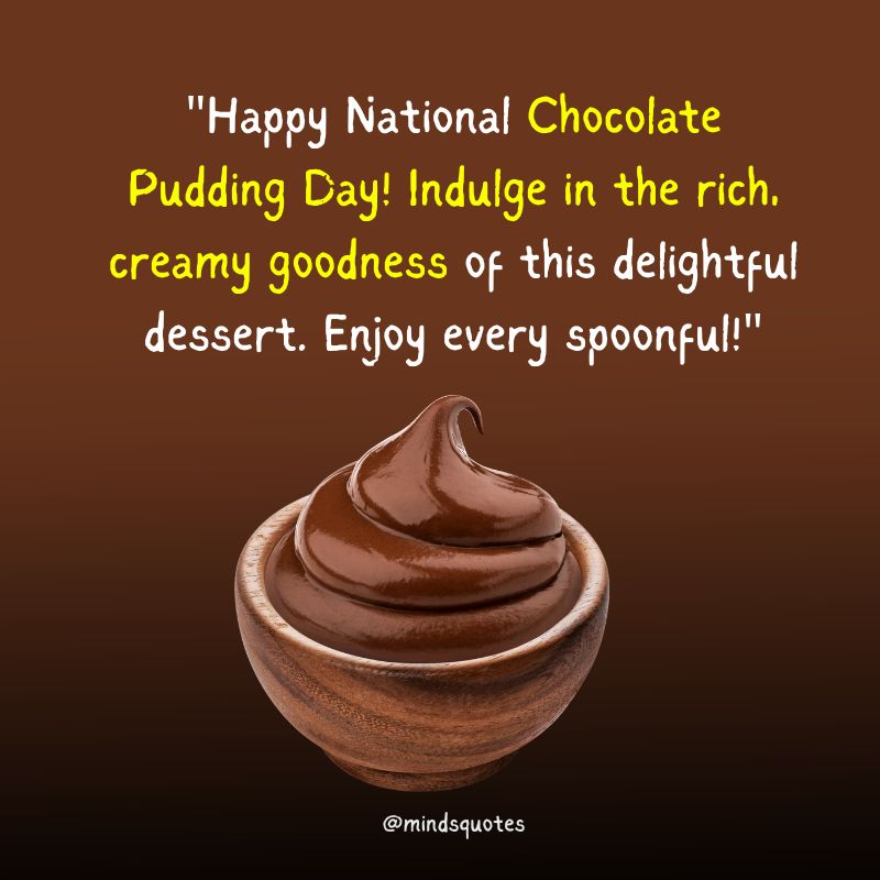 National Chocolate Pudding Day Messages 