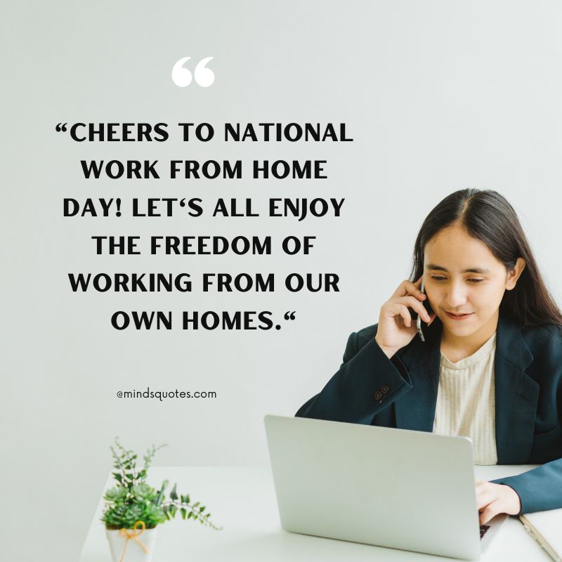 National Work From Home Day Wishes