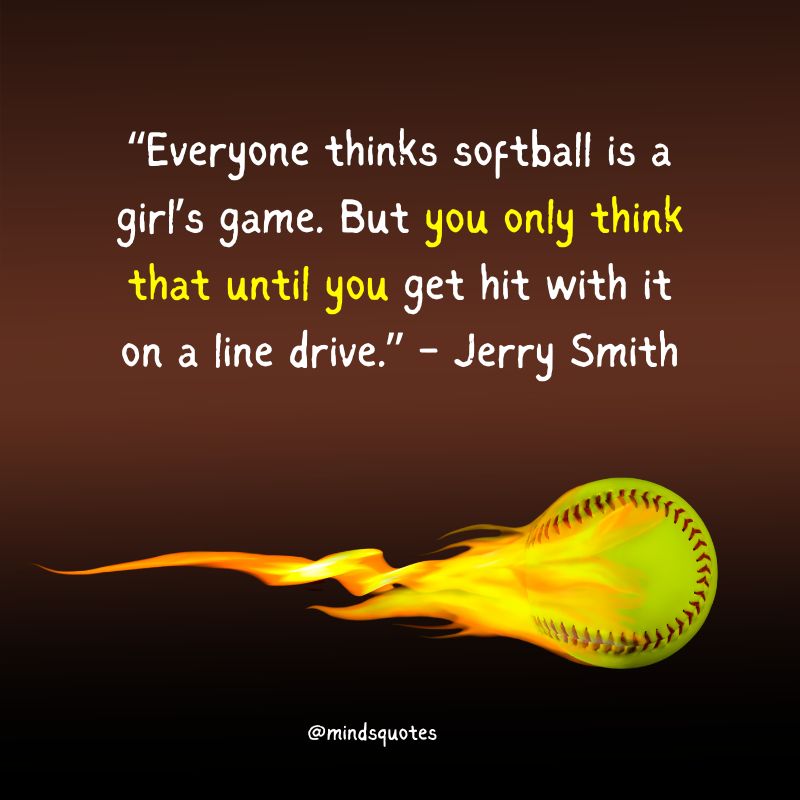World Softball Day Quotes