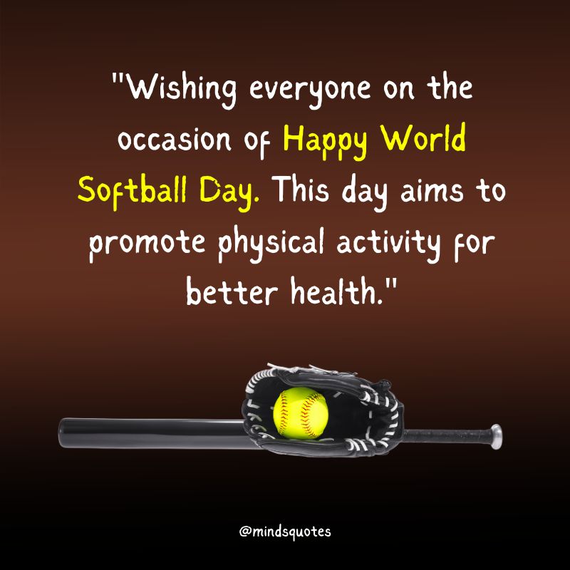 World Softball Day Wishes