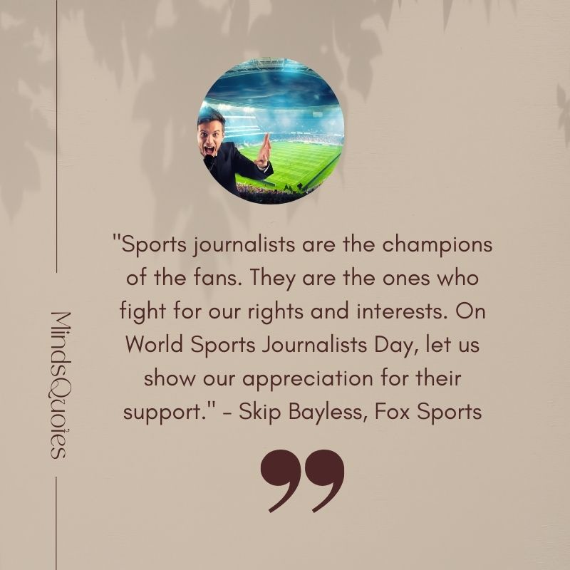 World Sports Journalists Day Quotes