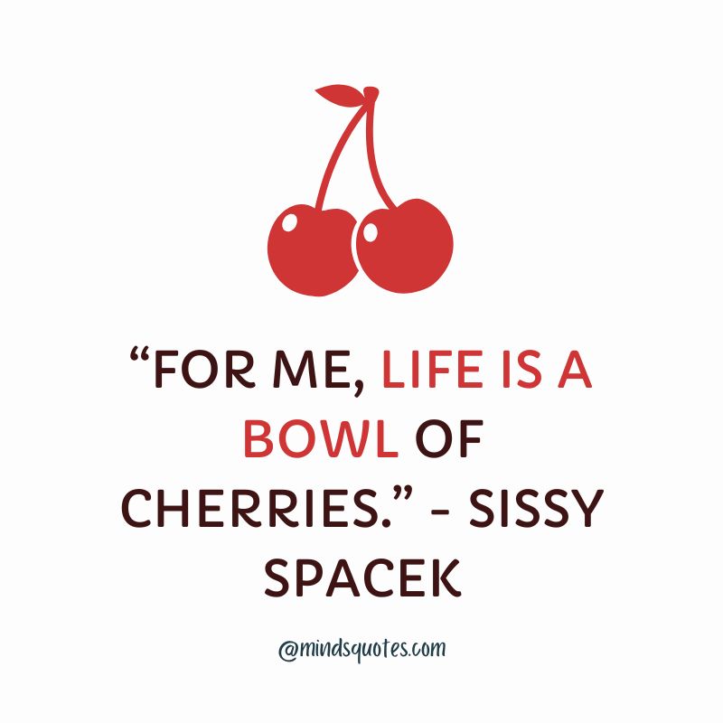 National Cherry Day Quotes