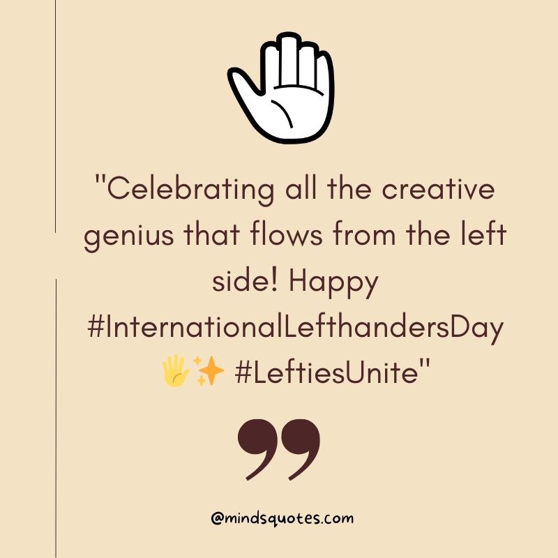 International Lefthanders Day Captions