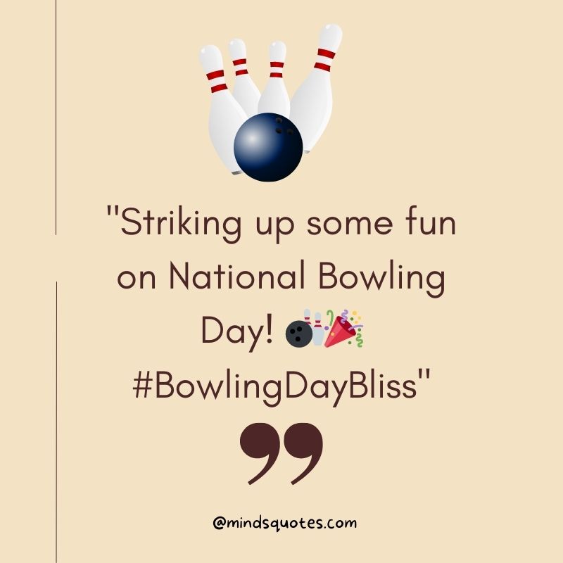 National Bowling Day Captions