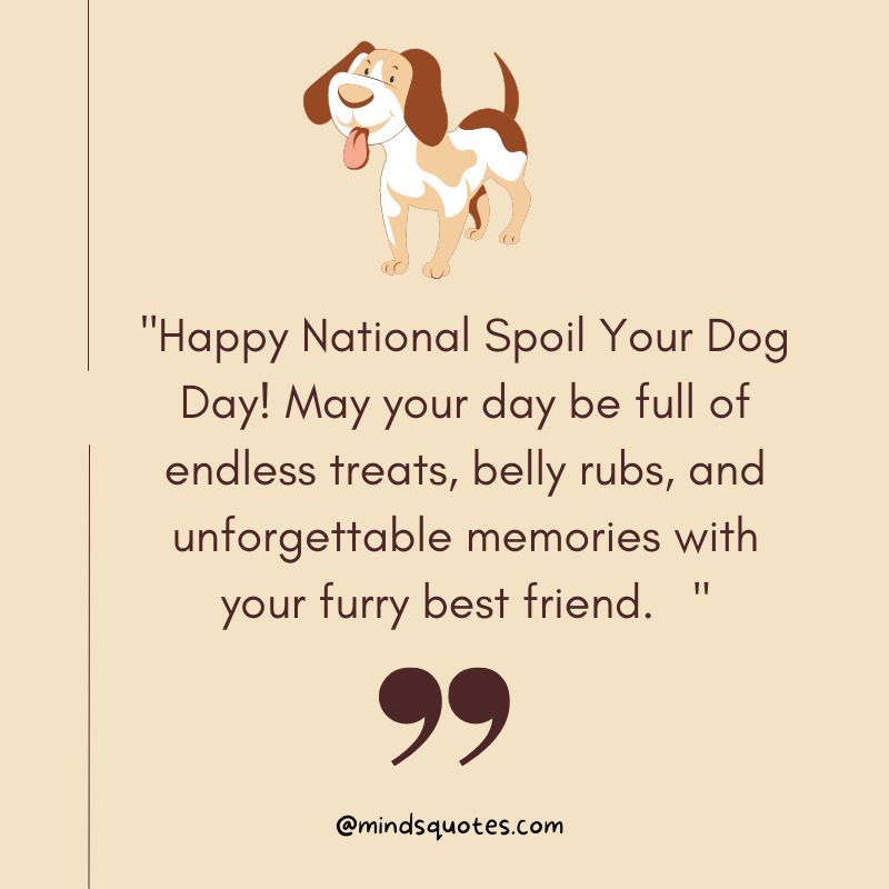 National Spoil Your Dog Day Wishes