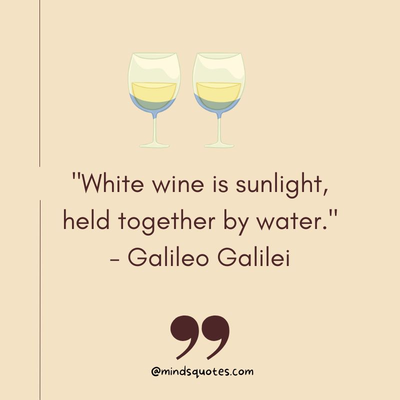 National White Wine Day Quotes