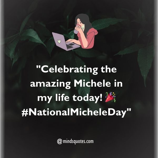 National Michele Day Captions