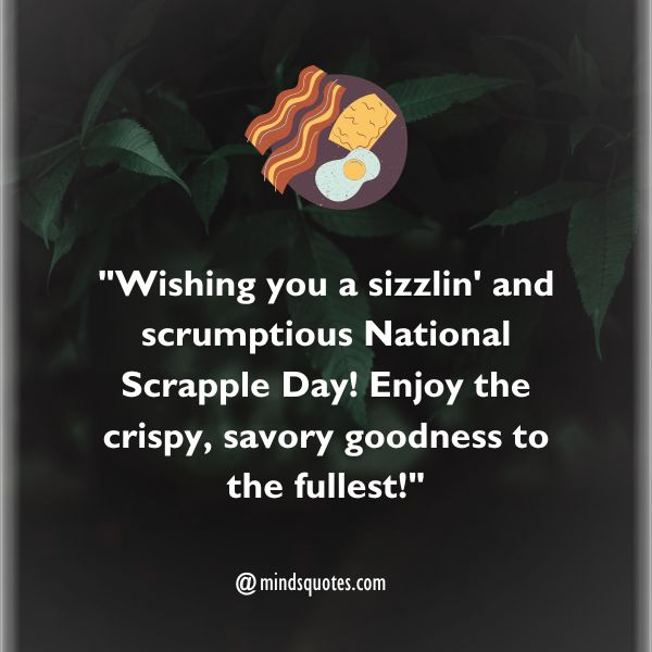 National Scrapple Day Messages