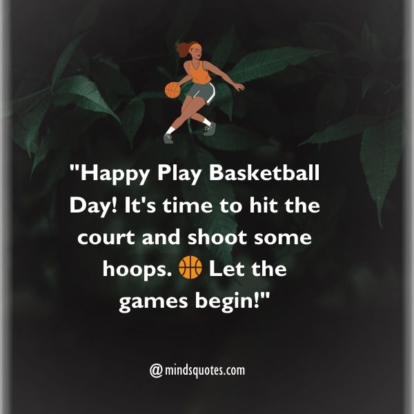 Play Basketball Day Messages