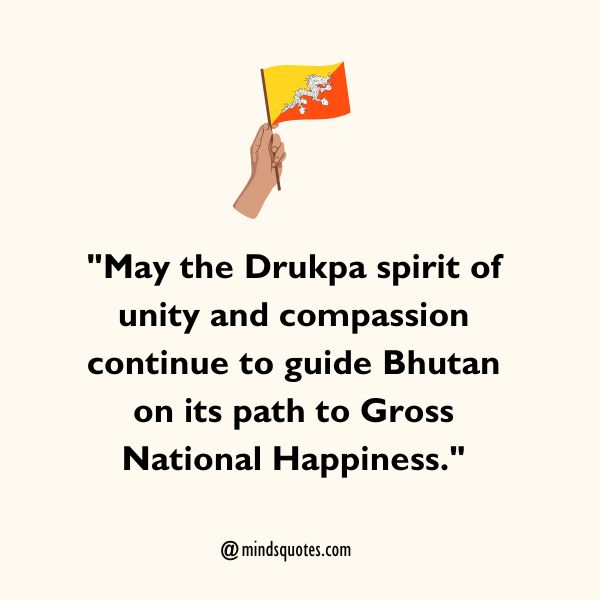 Bhutan National Day Quotes