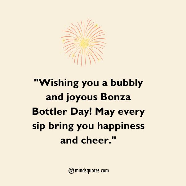 Bonza Bottler Day Messages