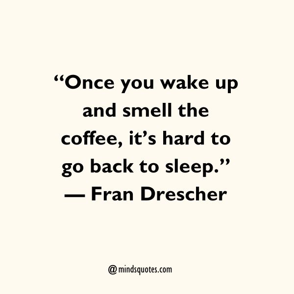 Coffee Quotes About Mornings