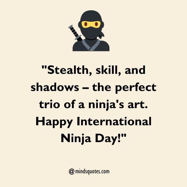 International Ninja Day Quotes
