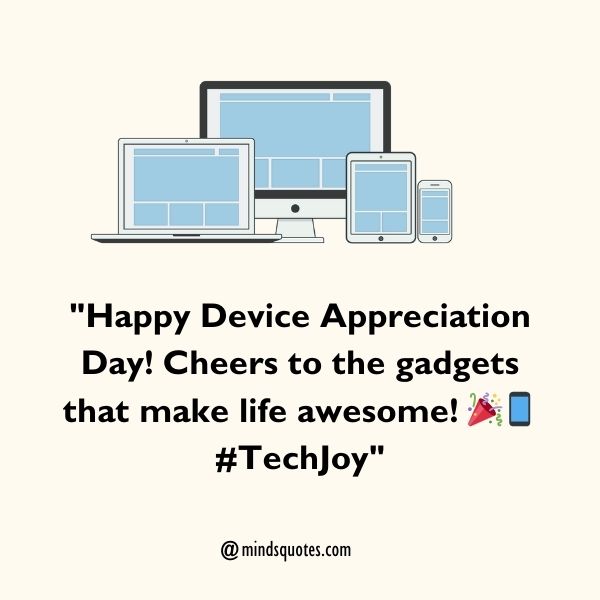 National Device Appreciation Day Wishes