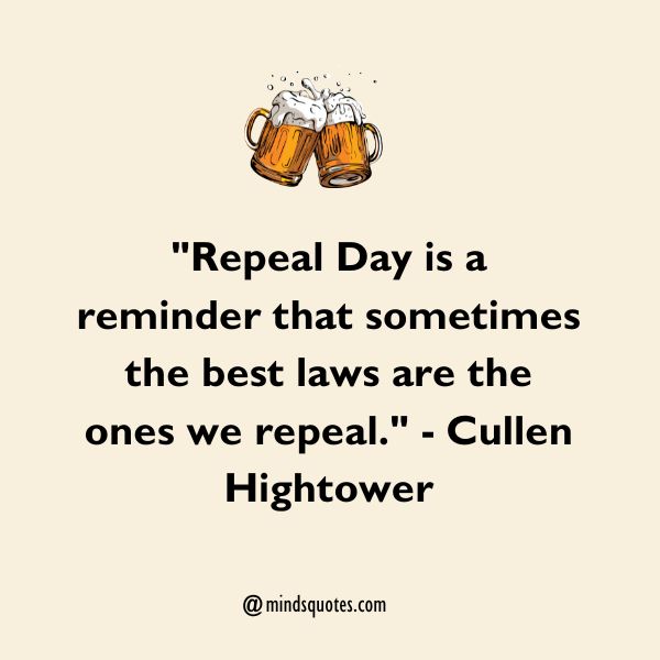 National Repeal Day Quotes