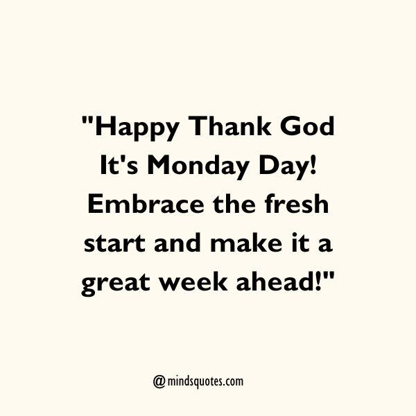 National Thank God Its Monday Day Messages