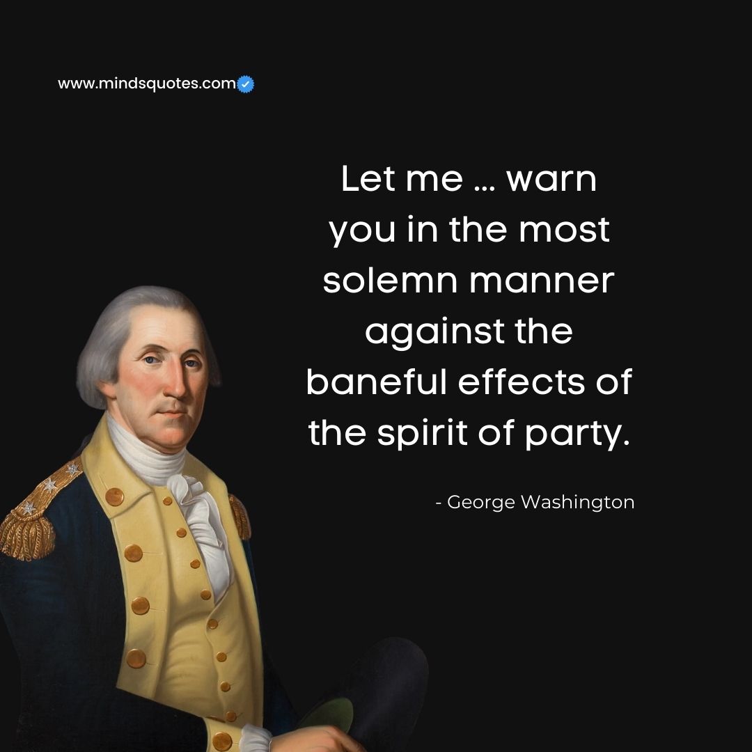 30 Best George Washington Quotes That Will Inspire Your Life 1638