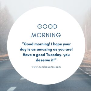 125 BEST Good Morning Tuesday Quotes And Images