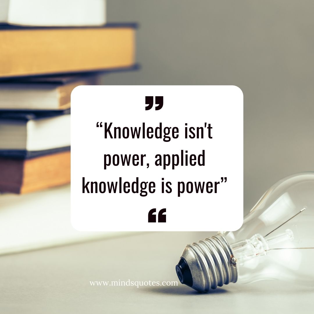 50 Knowledge Is Power Quote That Prove Knowledge Is Power