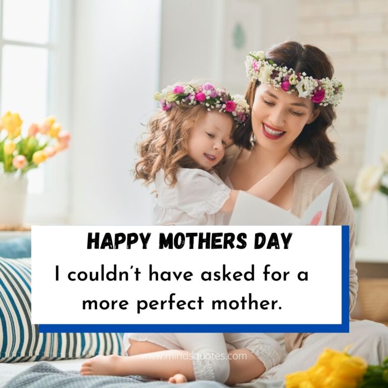 125 BEST Happy Mother's Day Quotes 2022 Sunday, 8 May