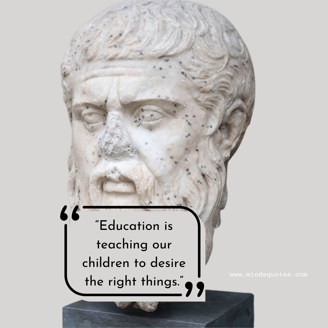 135 BEST Plato Quotes About Life, Success, Self, Education