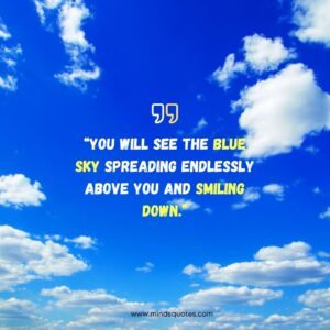 75 Most Beautiful Blue Sky Quotes To Brighten Your Day