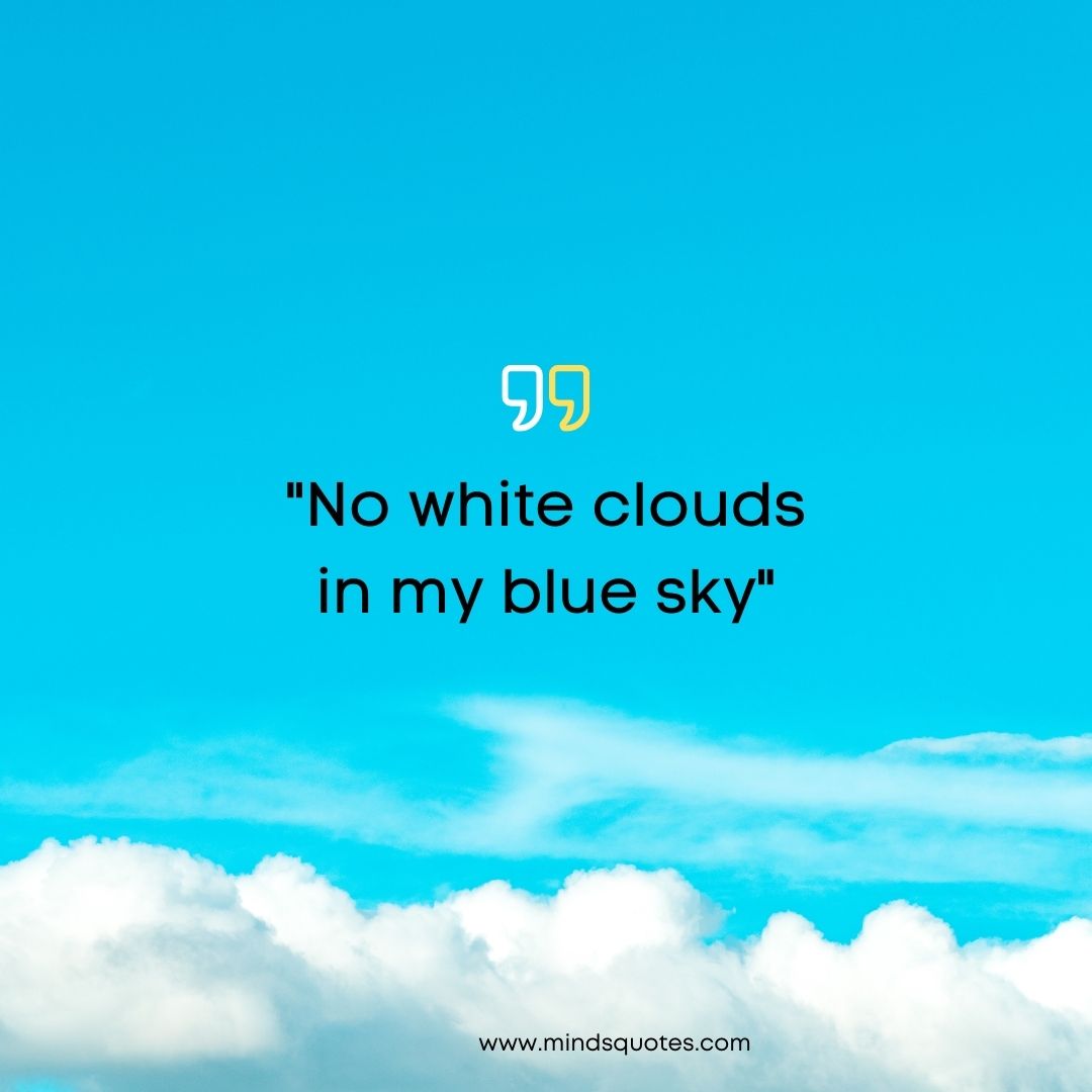 75-most-beautiful-blue-sky-quotes-to-brighten-your-day