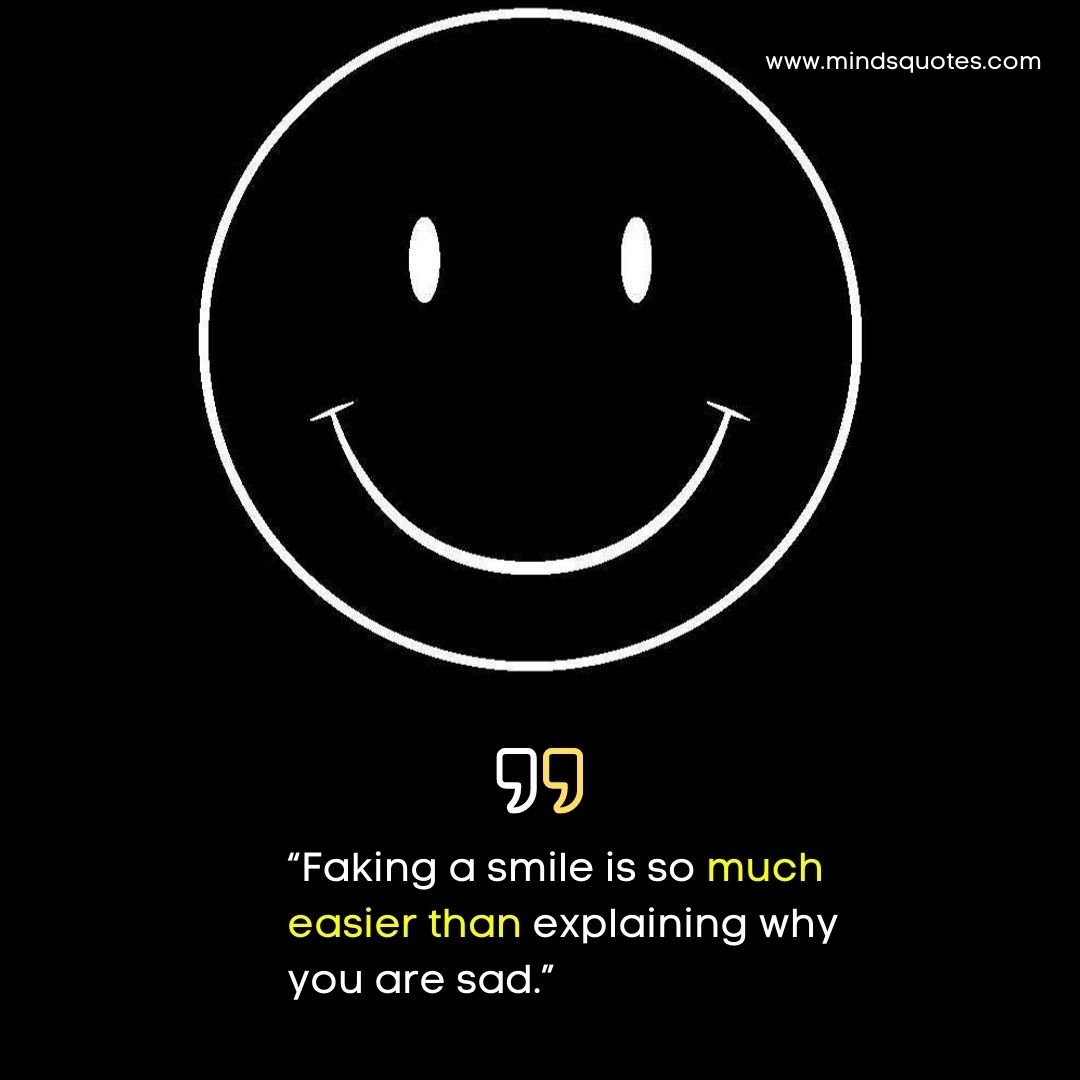 55+ BEST Fake Smile Quotes Hiding Your Pain