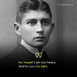 119+ BEST Franz Kafka Quotes Meaningful Life Changing