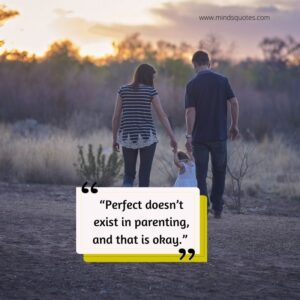 85 Inspirational Parents Quotes That Will Touch Your Heart